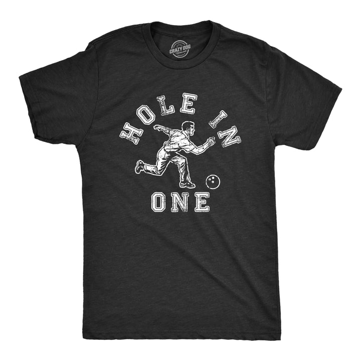 Funny Heather Black Hole In One Bowling Mens T Shirt Nerdy Sarcastic Tee