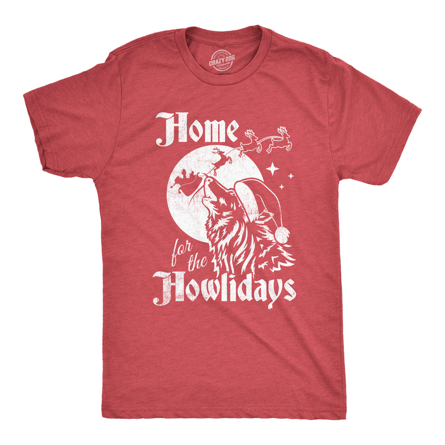 Funny Heather Red - HOWLIDAYS Home For The Howlidays Mens T Shirt Nerdy Christmas Sarcastic Tee