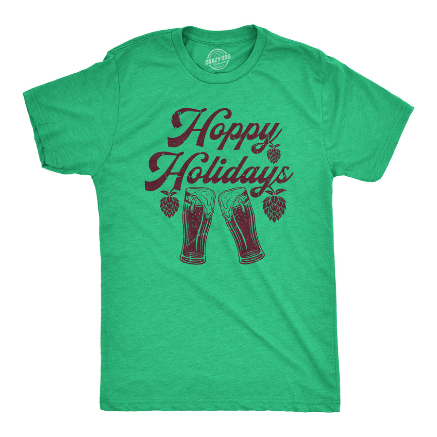 Funny Heather Green - HOLIDAYS Hoppy Holidays Mens T Shirt Nerdy Christmas Beer Drinking Tee