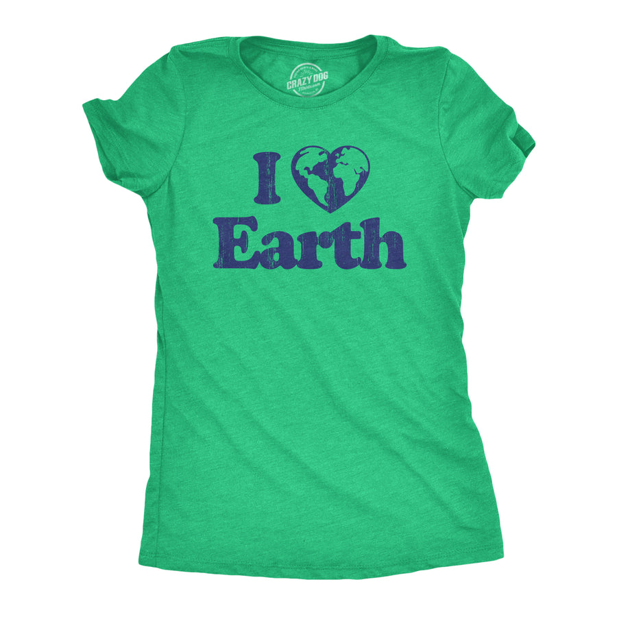 Funny Heather Green - I Heart Earth I Heart Earth Womens T Shirt Nerdy Earth Tee