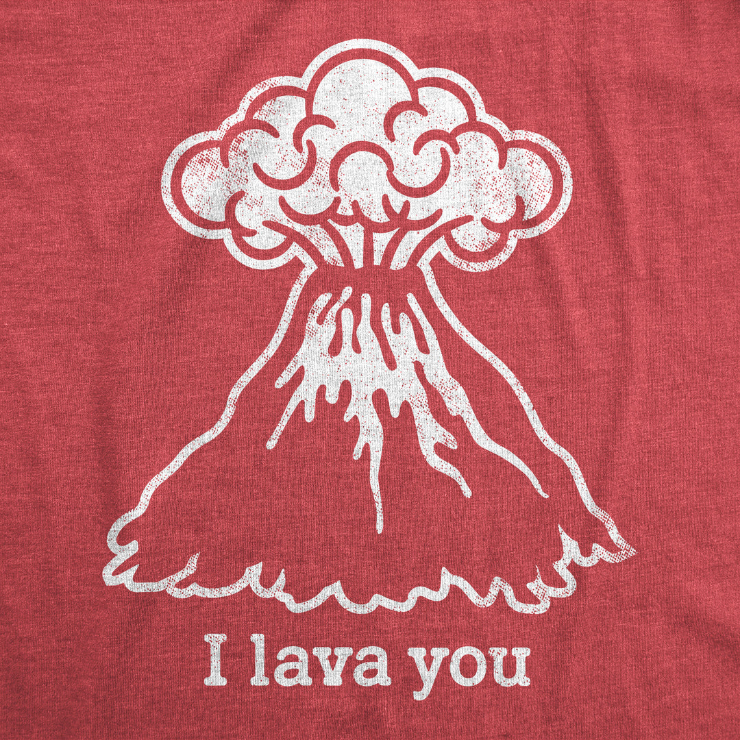 I Lava You Women's T Shirt