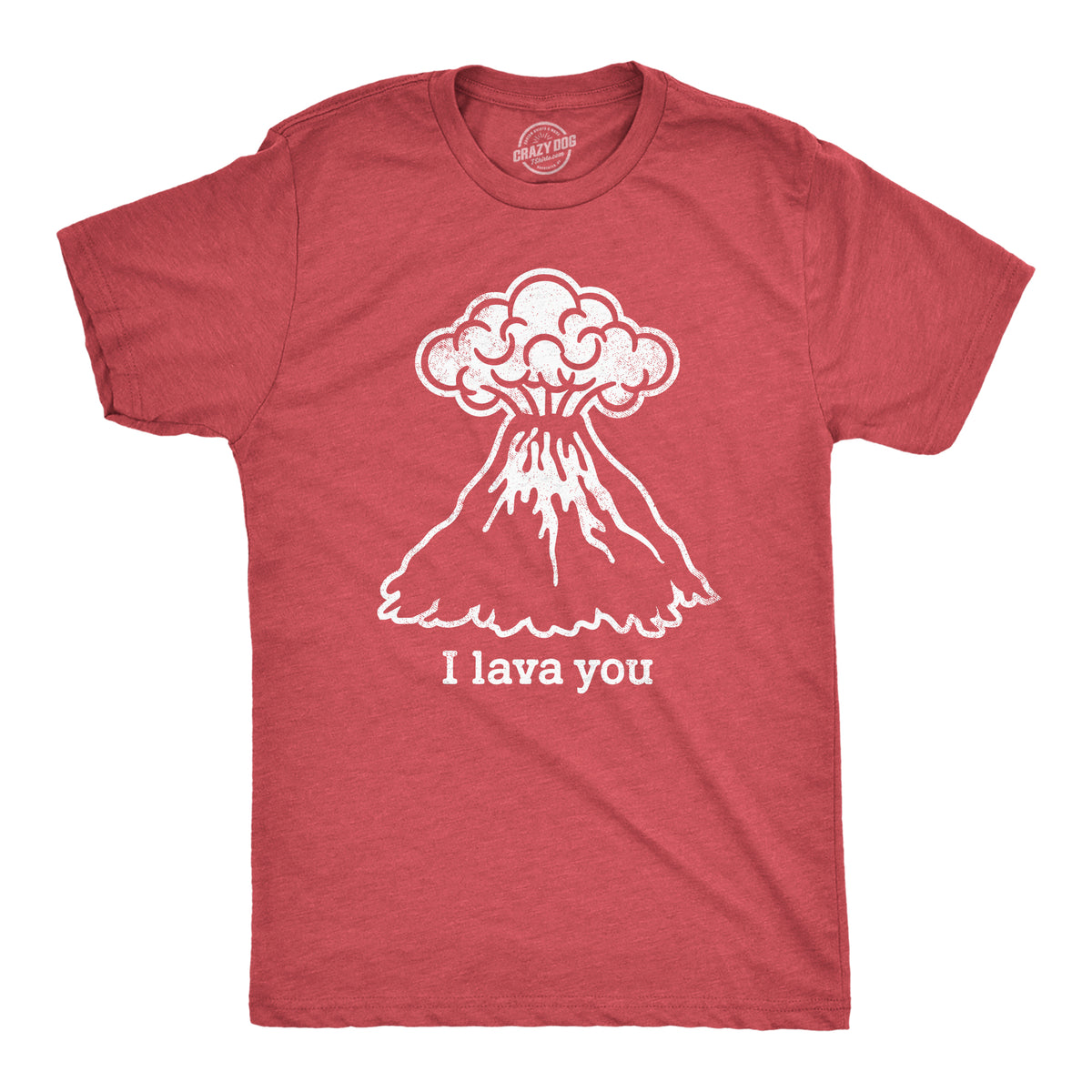 Funny Heather Red I Lava You Mens T Shirt Nerdy Valentine&#39;s Day Tee