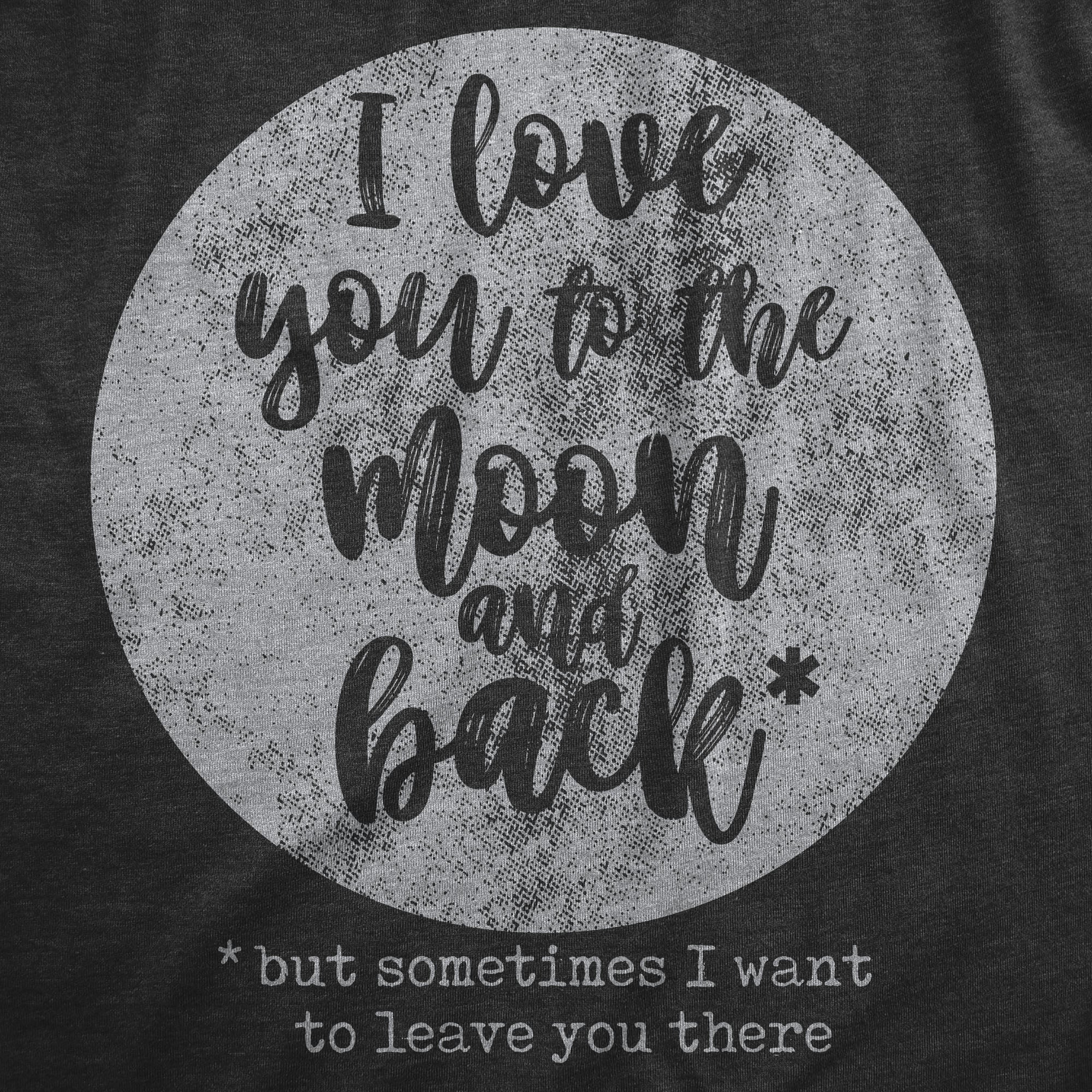 Funny Heather Black - HAUNT I Love You To The Moon And Back Womens T Shirt Nerdy Halloween Sarcastic Tee