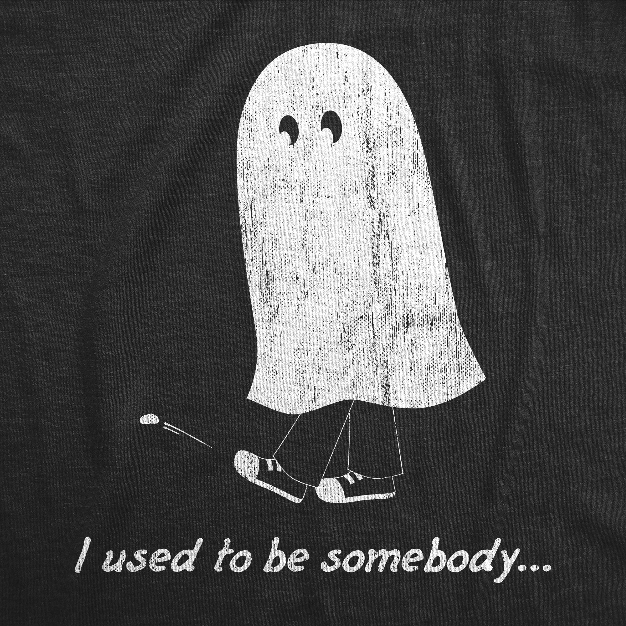 Funny Heather Black - SOMEBODY I Used To Be Somebody Womens T Shirt Nerdy Halloween Sarcastic Tee