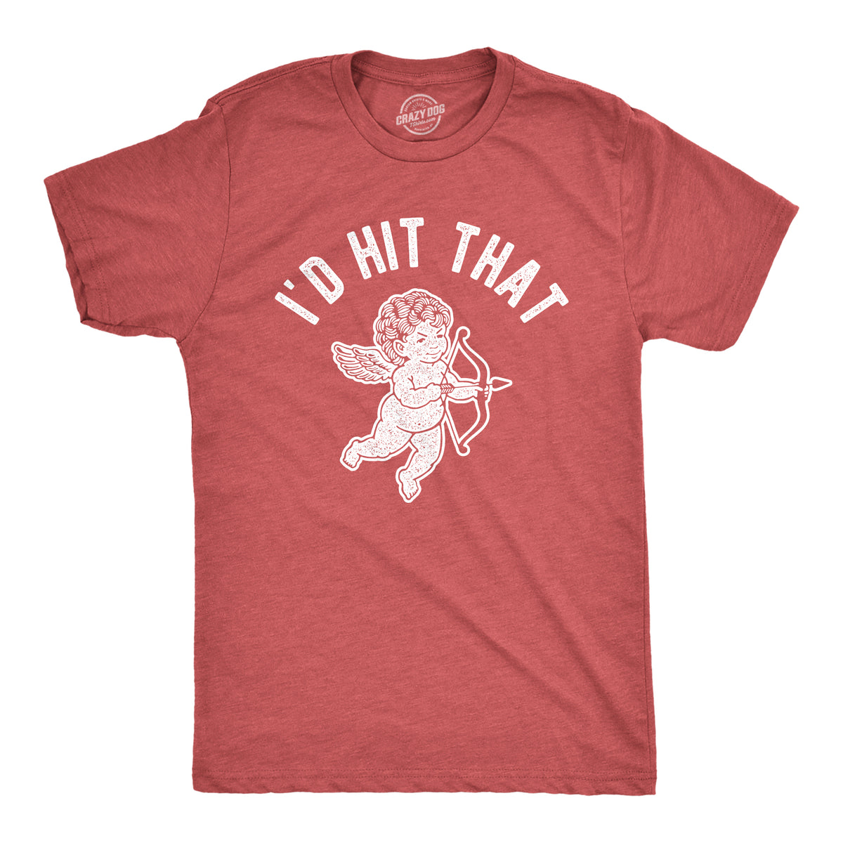 Funny Heather Red - Id Hit That I&#39;d Hit That Cupid Mens T Shirt Nerdy Valentine&#39;s Day Sarcastic Tee