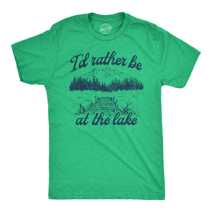 Funny Heather Green - LAKE Id Rather Be At The Lake Mens T Shirt Nerdy Camping Tee