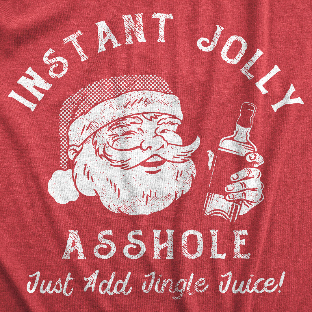Instant Jolly Asshole Men's T Shirt
