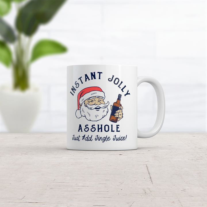 Instant Jolly Asshole Mug