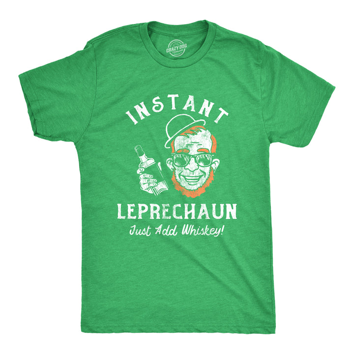 Funny Heather Green Instant Leprechaun Just Add Whiskey Mens T Shirt Nerdy Saint Patrick's Day Liquor Drinking Tee