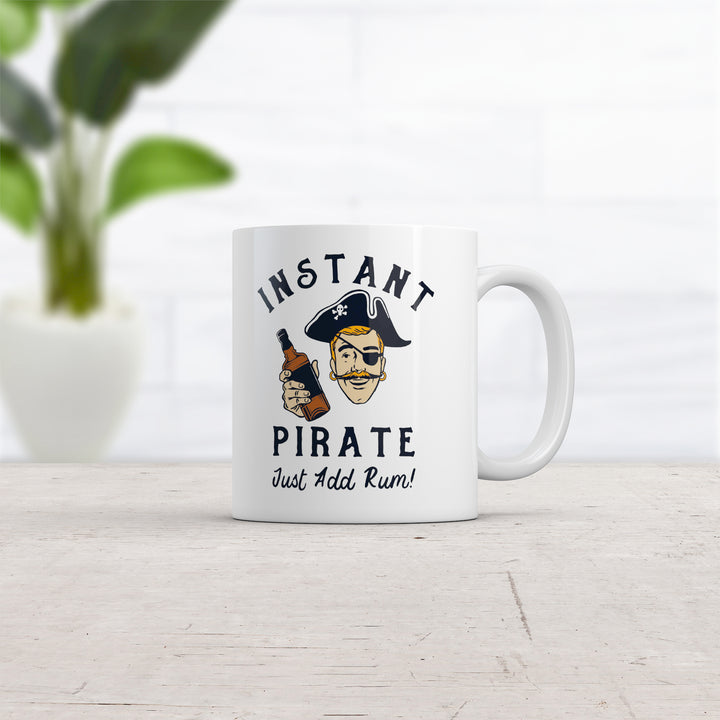 Instant Pirate Just Add Rum Mug Funny Sarcastic Drinking Pirates Joke Graphic Novelty Coffee Cup-11oz