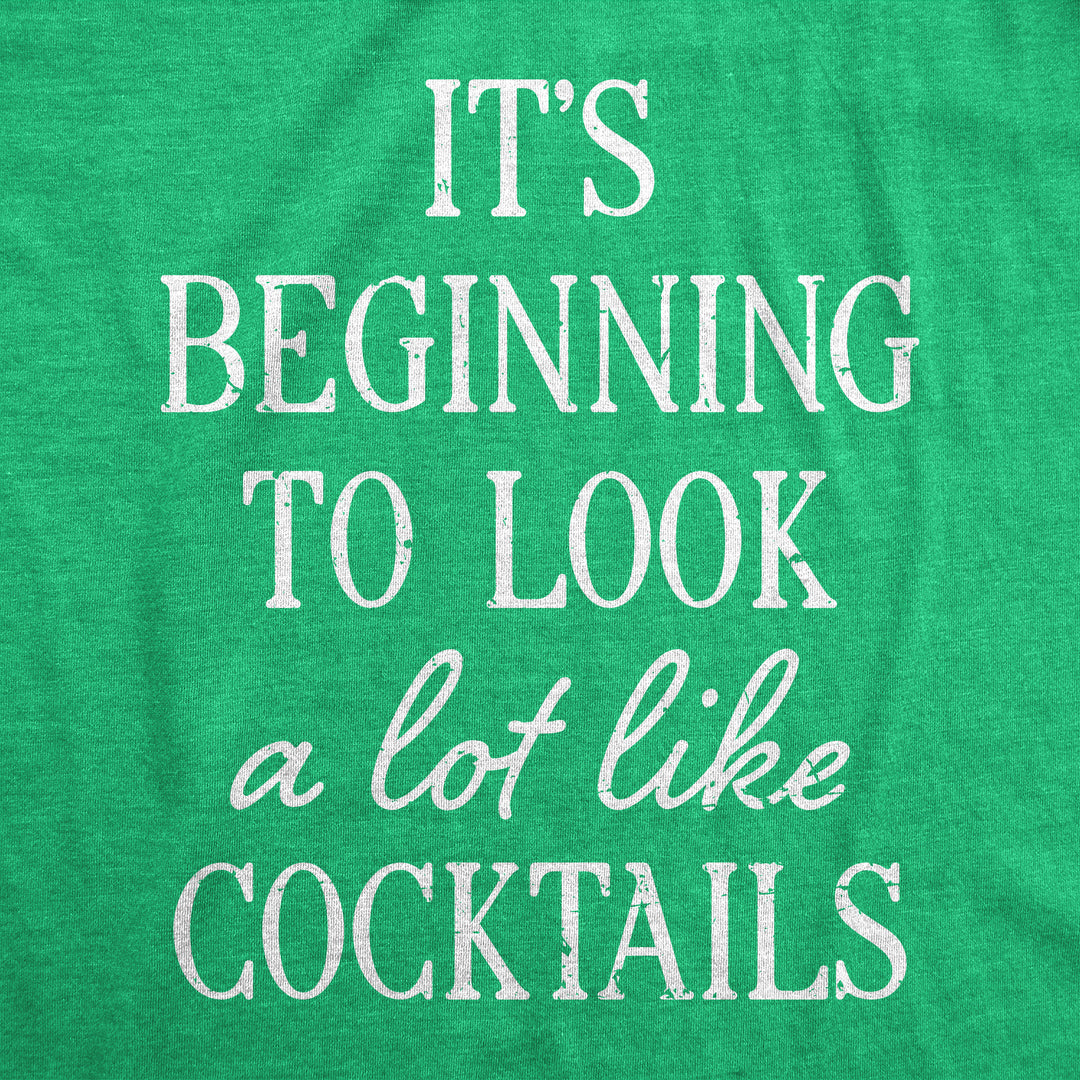 Its Beginning To Look A Lot Like Cocktails Women's T Shirt