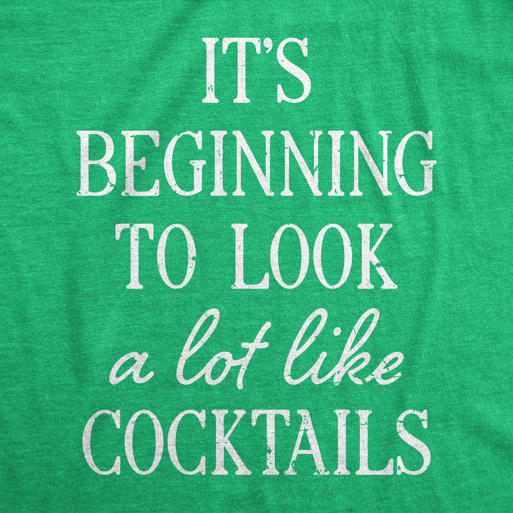 Its Beginning To Look A Lot Like Cocktails Women's T Shirt
