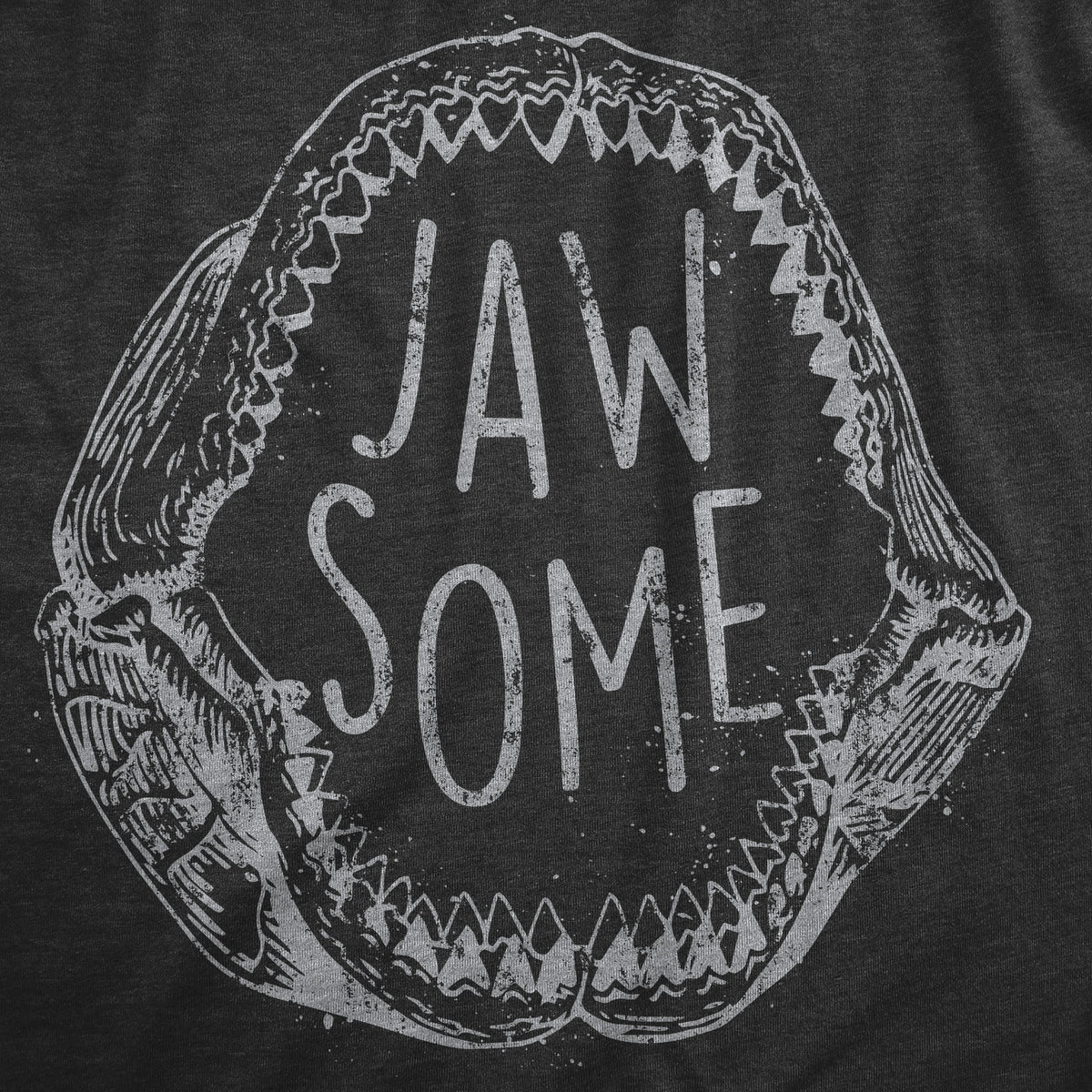 Jaw Some Men&#39;s T Shirt
