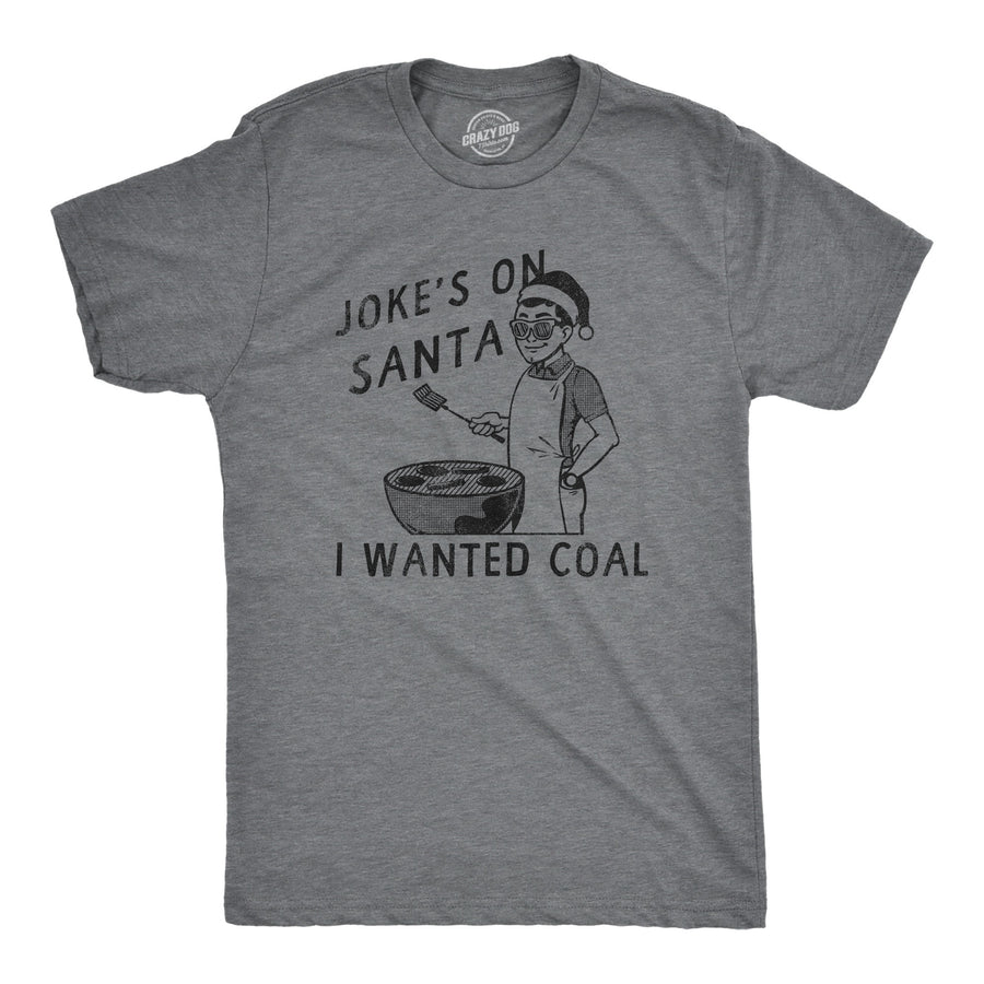 Funny Dark Heather Grey - COAL Jokes On Santa I Wanted Coal Mens T Shirt Nerdy Christmas Food Tee