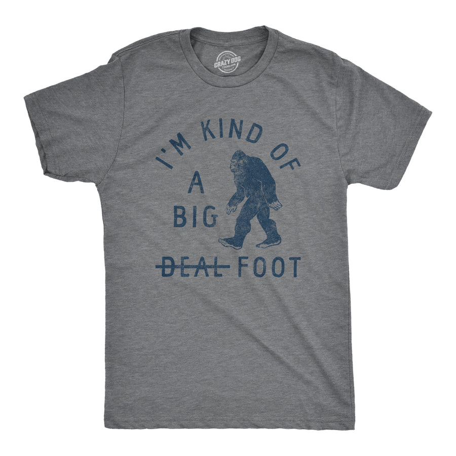 Funny Dark Heather Grey Im Kind Of A Big Foot Mens T Shirt Nerdy animal Tee