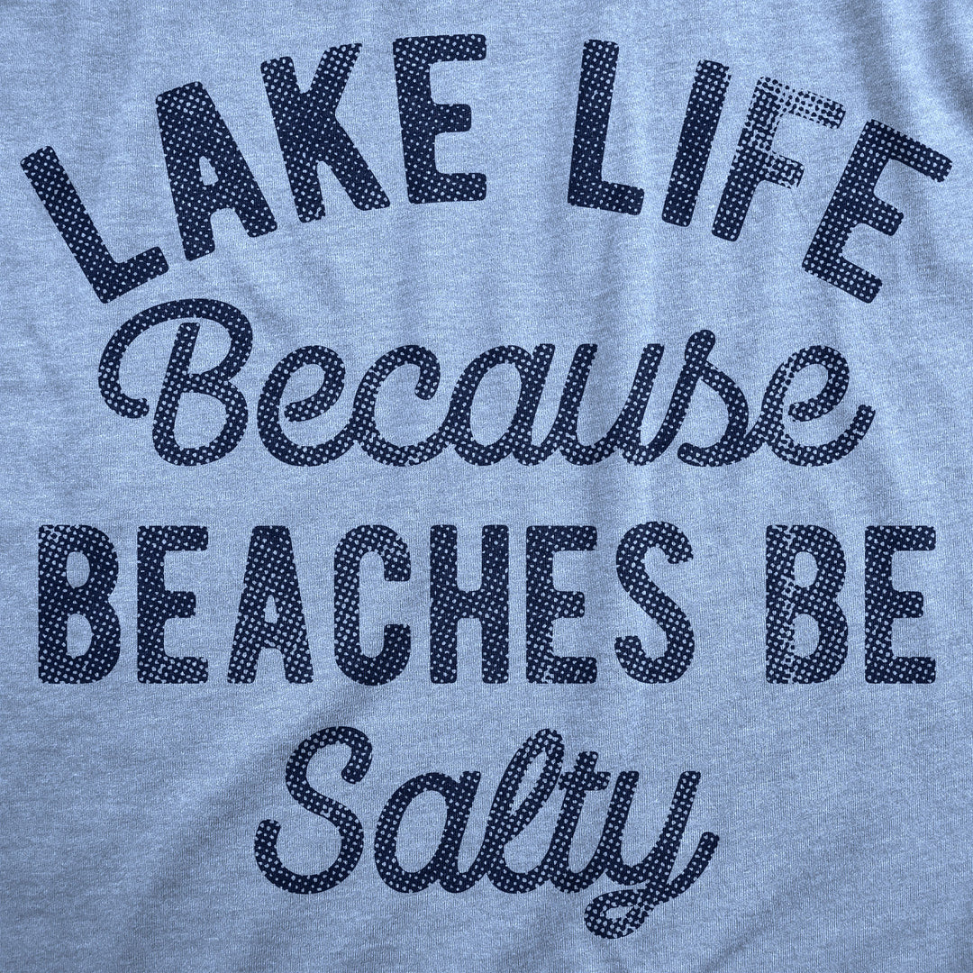 Lake Life Women's T Shirt