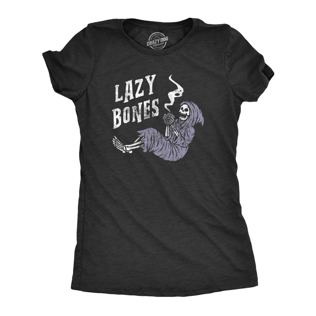 Funny Heather Black - BONES Lazy Bones Womens T Shirt Nerdy Halloween Sarcastic Tee