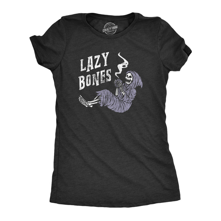 Funny Heather Black - BONES Lazy Bones Womens T Shirt Nerdy Halloween Sarcastic Tee