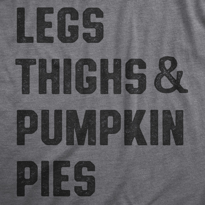 Legs Thighs And Pumpkin Pies Women's T Shirt