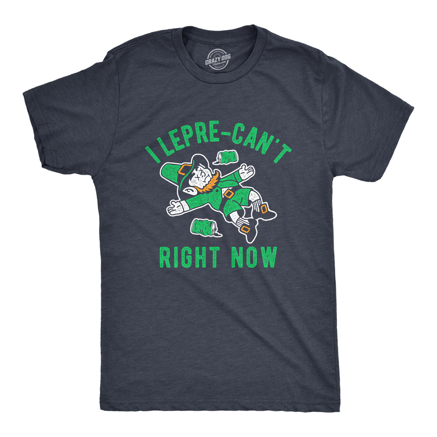 Funny Heather Navy I Lepre-Can't Right Now Mens T Shirt Nerdy Saint Patrick's Day Drinking Beer Tee