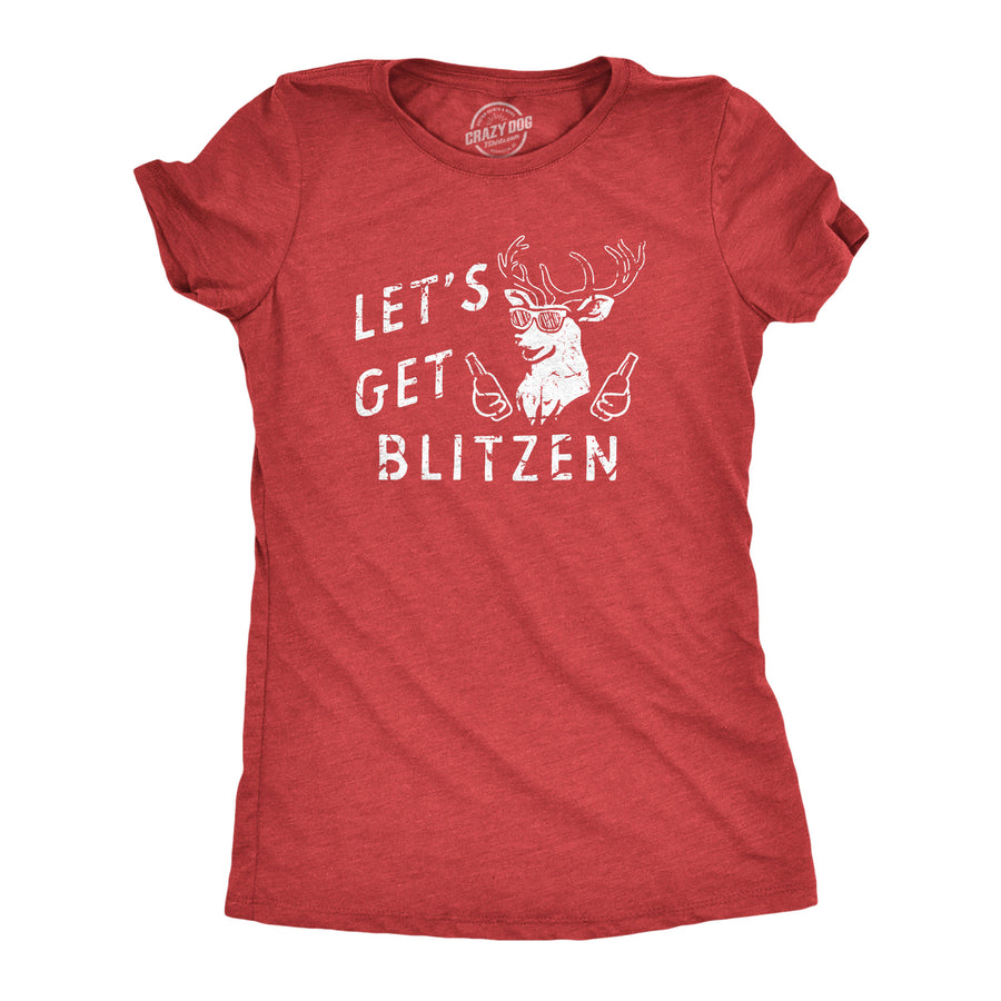 Funny Heather Red - BLITZEN Lets Get Blitzen Womens T Shirt Nerdy Christmas Drinking Tee