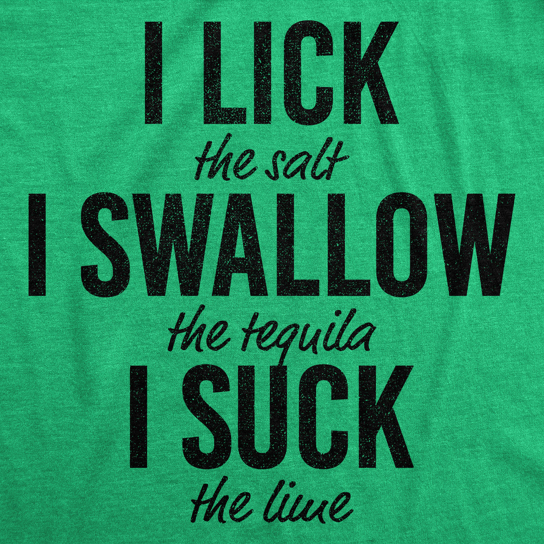 Lick Swallow Suck Tequila Women's T Shirt