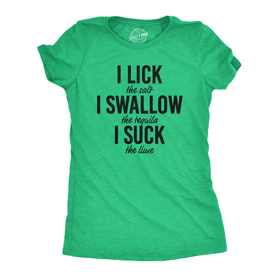 Funny Heather Green - Lick Swallow Lick Swallow Suck Tequila Womens T Shirt Nerdy Cinco de Mayo Liquor Drinking Tee