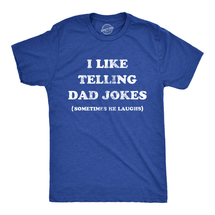 Funny Heather Royal I Like Telling Dad Jokes Mens T Shirt Nerdy Sarcastic Tee