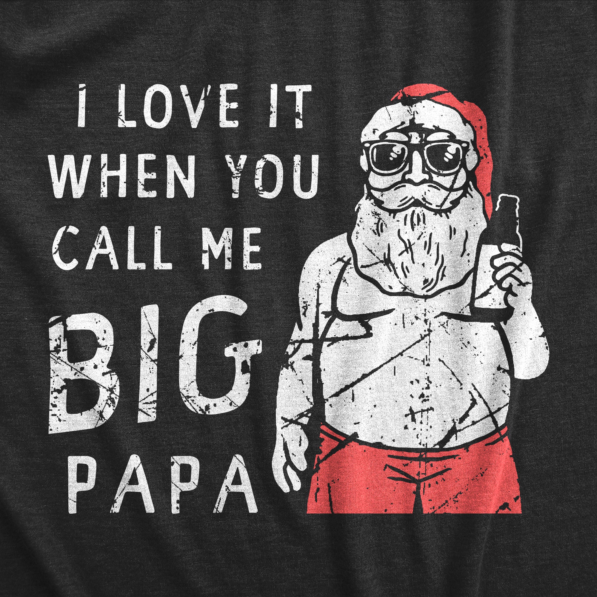 Funny Heather Black - Big Papa I Love It When You Call Me Big Papa Mens T Shirt Nerdy Christmas Music Tee