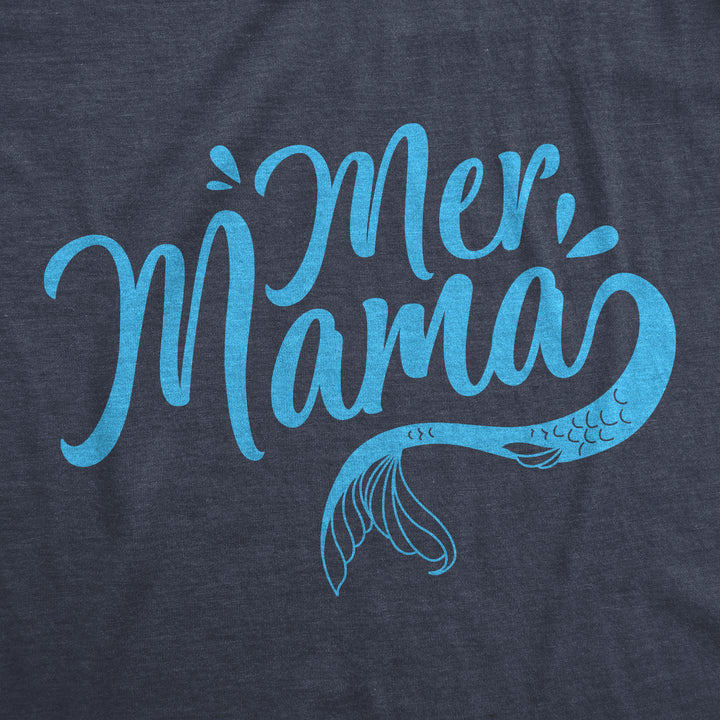 Mermama Women's T Shirt