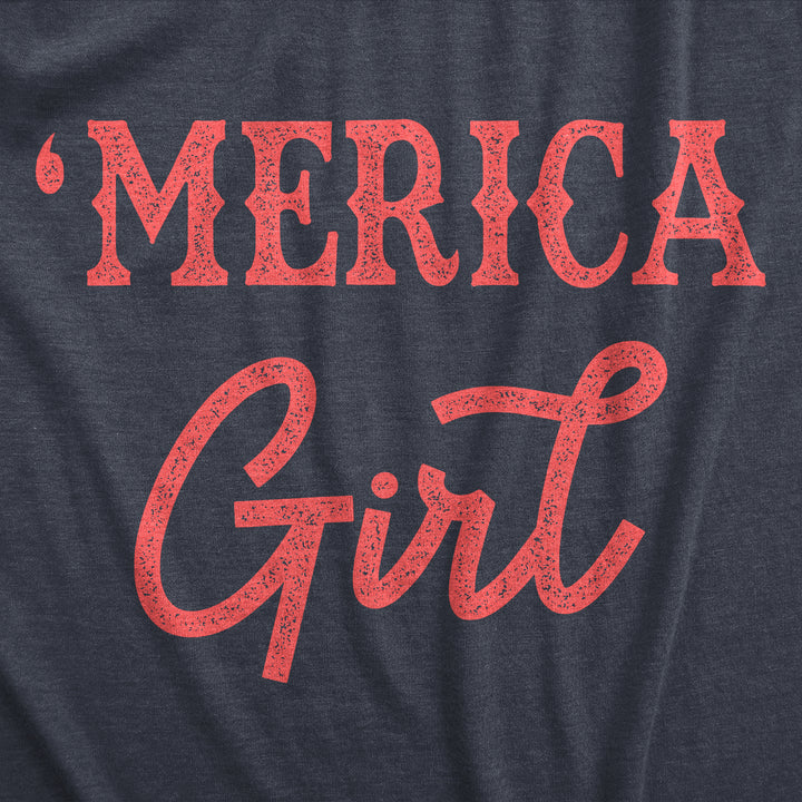 Merica Girl Women's T Shirt