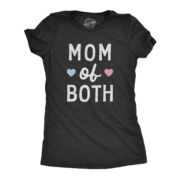 Funny Heather Black - Mom of Both Mom Of Both Womens T Shirt Nerdy Mother's Day Nerdy Tee