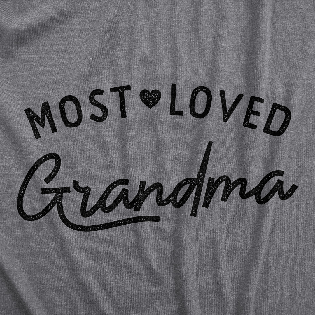 Most Loved Grandma Women's T Shirt