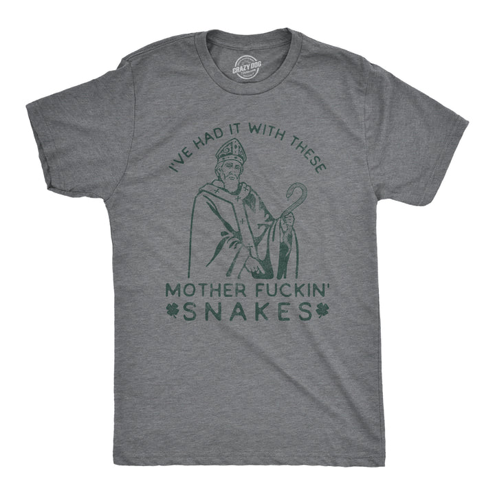 Funny Dark Heather Grey Mother Fuckin Snakes Mens T Shirt Nerdy Saint Patrick's Day Sarcastic Animal Tee