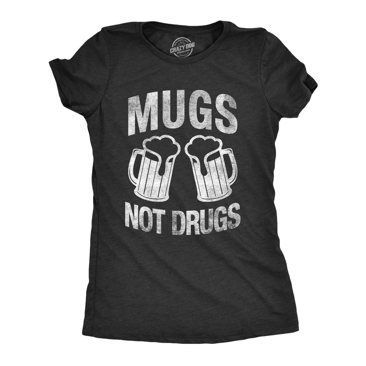 Funny Heather Black - Mugs not Drugs Mugs Not Drugs Womens T Shirt Nerdy Saint Patrick&#39;s Day Retro Tee