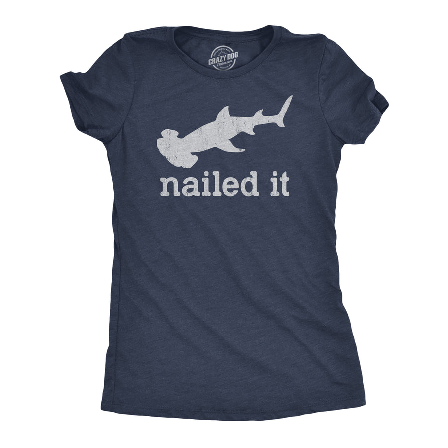 Funny Heather Navy I Nailed It Womens T Shirt Nerdy Sarcastic Animal Tee