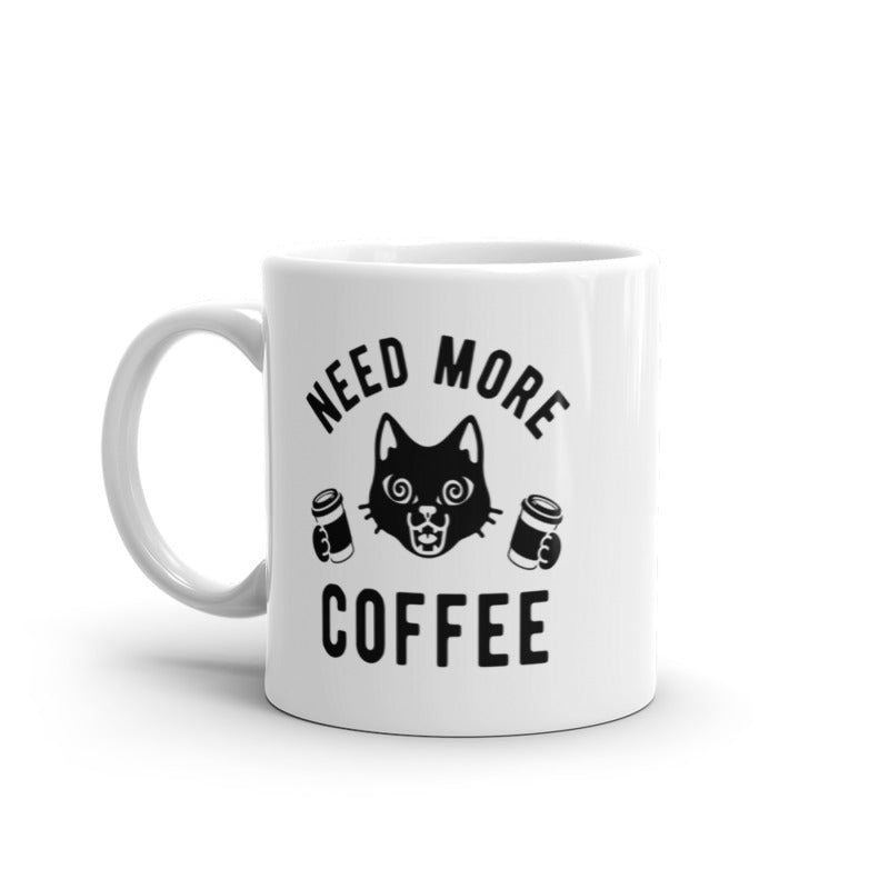 Funny White Need More Coffee Cat Coffee Mug Nerdy Coffee Cat Tee