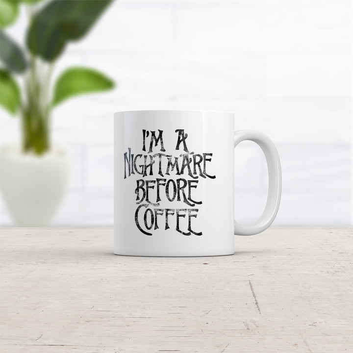 Im A Nightmare Before Coffee Mug Funny Halloween Movie Novelty Cup-11oz