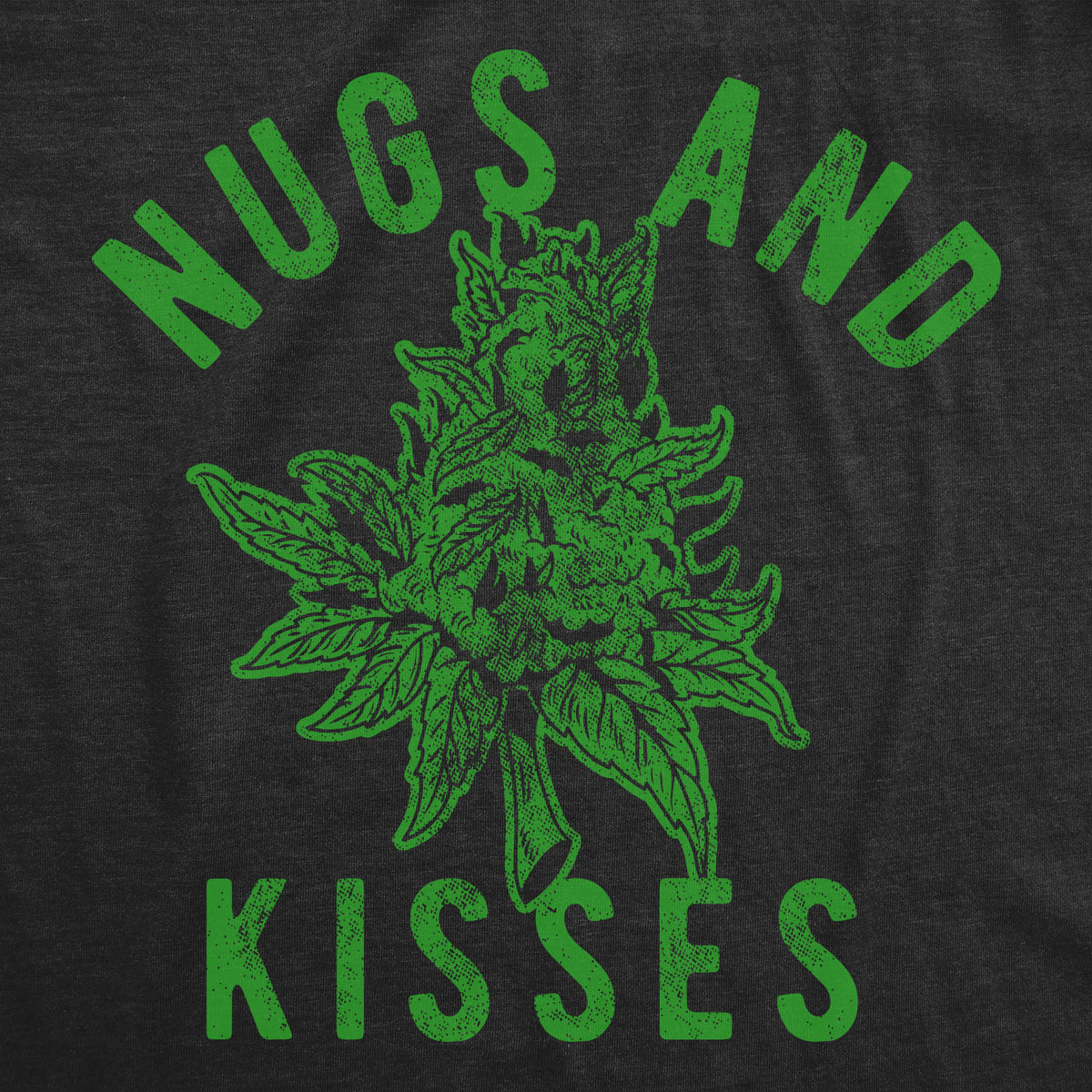 Nugs And Kisses Men&#39;s T Shirt