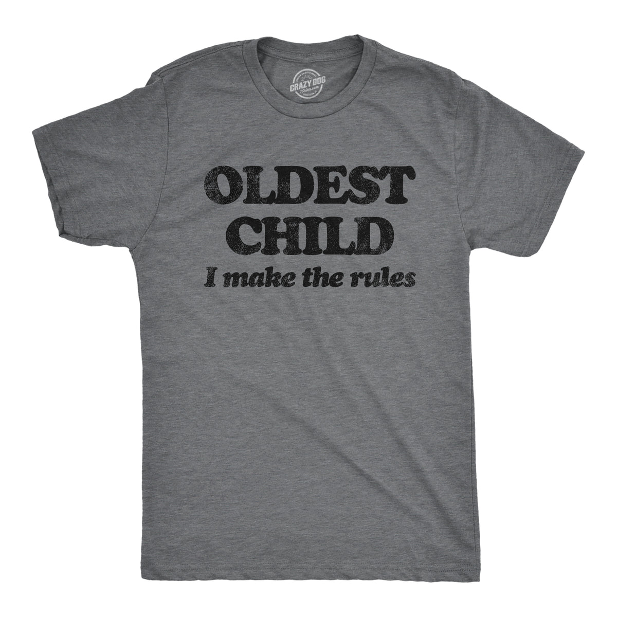 Funny Dark Heather Grey - Oldest Oldest Middle and Youngest Child Mens T Shirt Nerdy Brother Sarcastic Tee