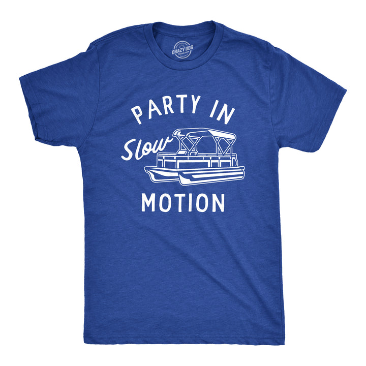 Funny Heather Royal - MOTION Party In Slow Motion Mens T Shirt Nerdy Sarcastic Tee