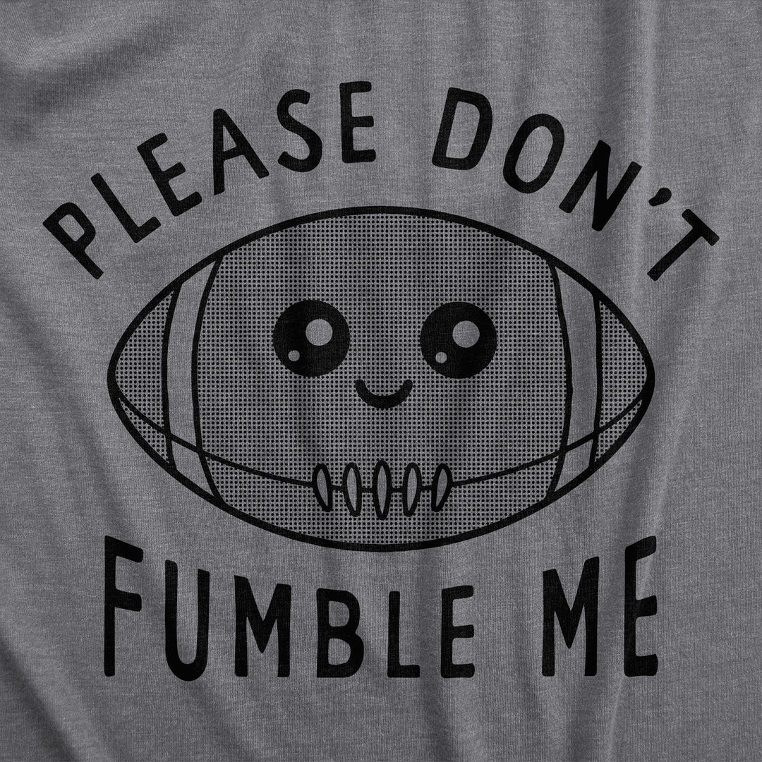 Please Dont Fumble Me Baby Bodysuit