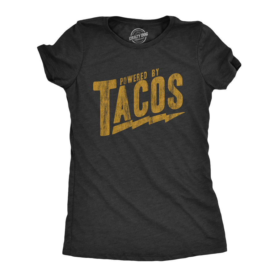 Funny Heather Black Powered By Tacos Womens T Shirt Nerdy Food Sarcastic Tee