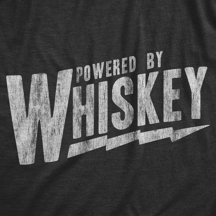 Powered By Whiskey Men's T Shirt
