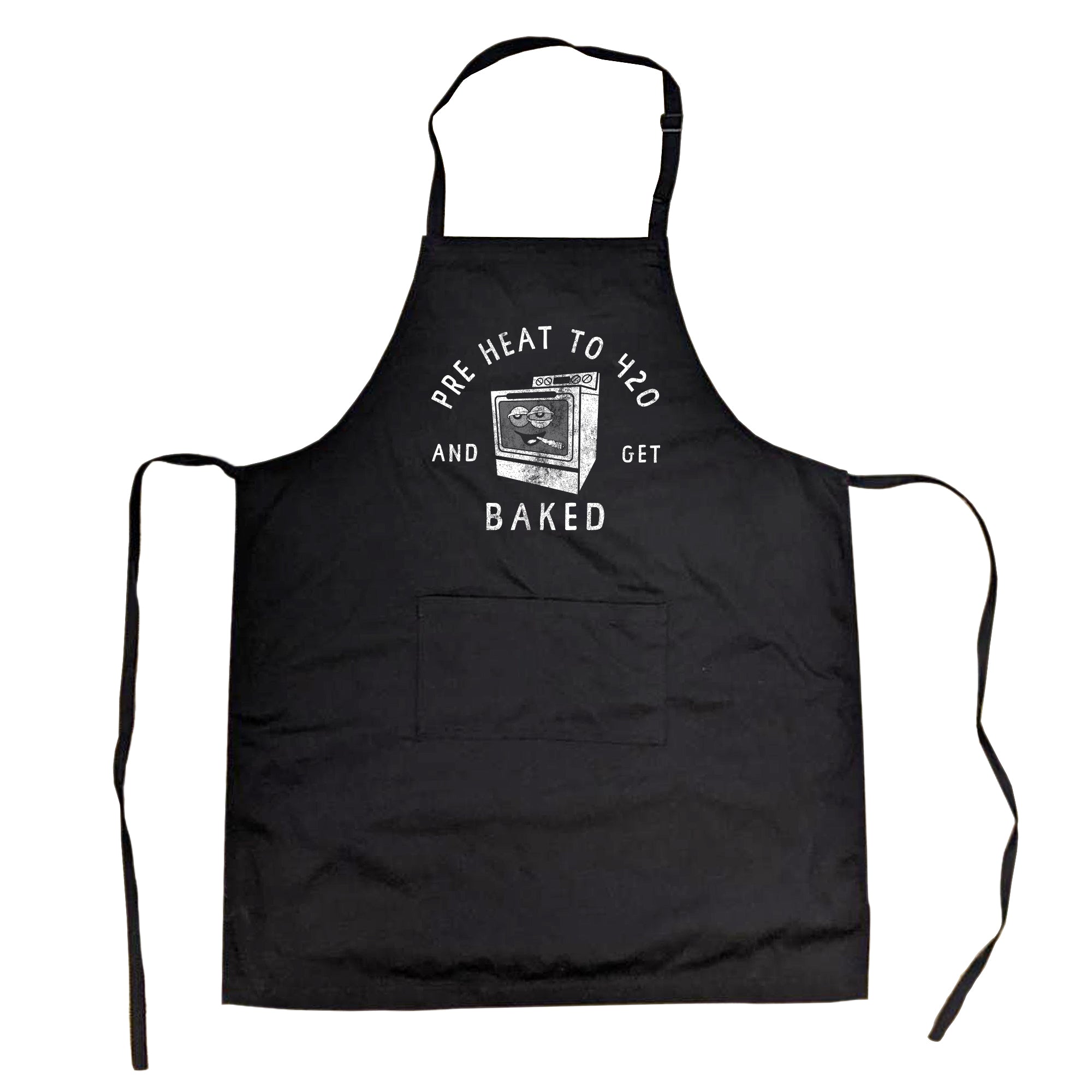 Funny Black Pre Heat To 420 And Get Baked Apron Nerdy 420 Sarcastic Tee