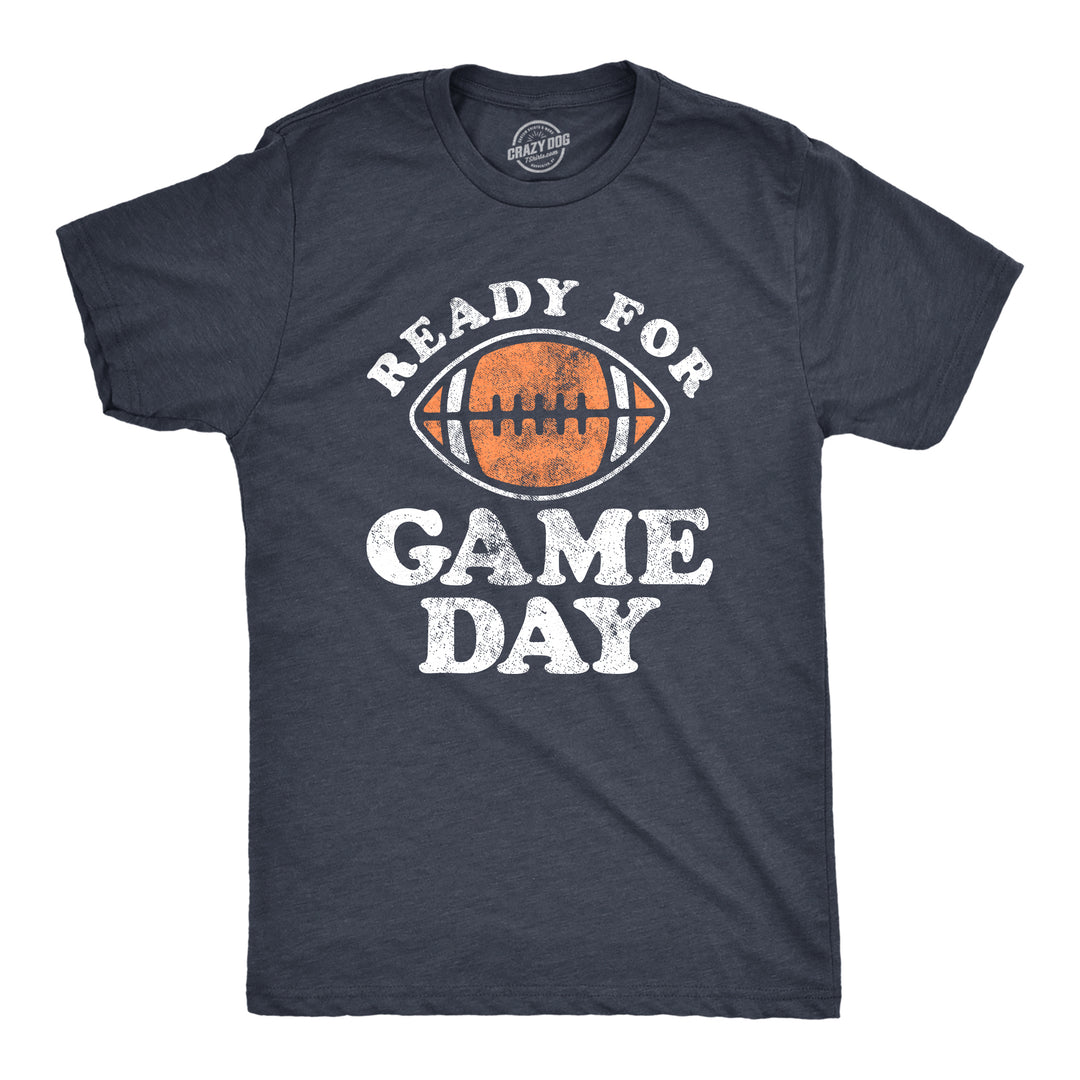 Funny Heather Navy Ready For Game Day Mens T Shirt Nerdy Football Tee