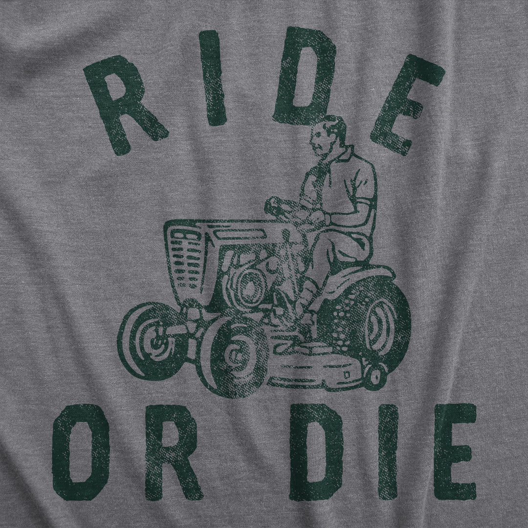 Ride Or Die Men's T Shirt