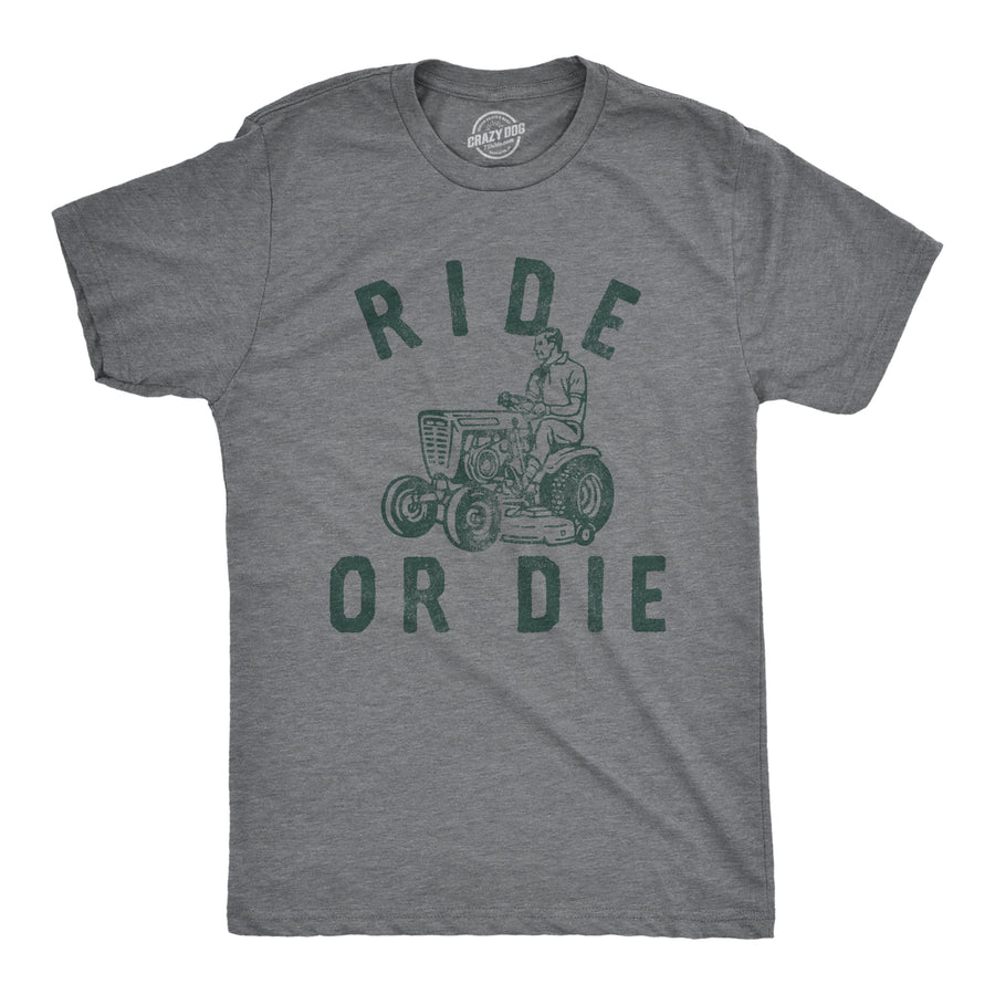 Funny Dark Heather Grey - RIDE Ride Or Die Mens T Shirt Nerdy father's day Tee