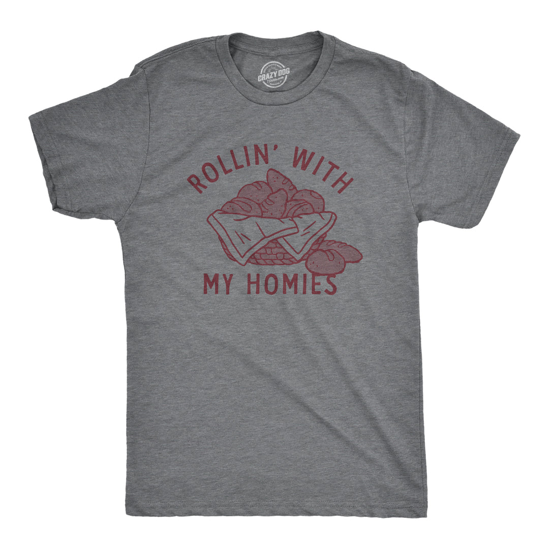 Funny Dark Heather Grey - ROLLIN Rollin With My Homies Mens T Shirt Nerdy Thanksgiving Food Sarcastic Tee