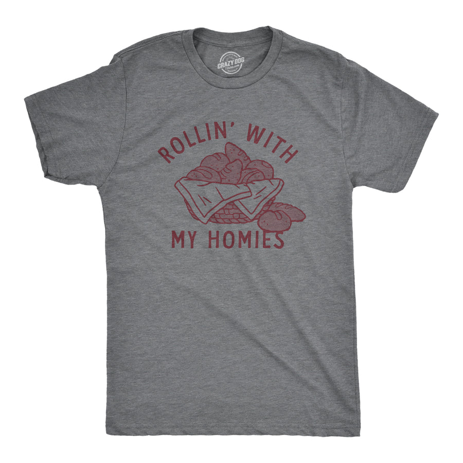 Funny Dark Heather Grey - ROLLIN Rollin With My Homies Mens T Shirt Nerdy Thanksgiving Food Sarcastic Tee